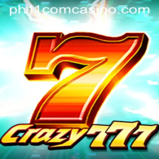 Discover the Excitement of Crazy777 at PH11 Com Casino