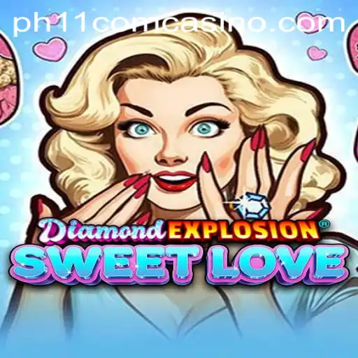 Discover the Thrill of DiamondExplosionSweetLove: A New Era in Gaming