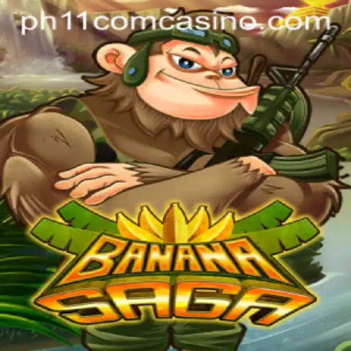Exploring the Exciting World of BananaSaga and PH11 COM Casino