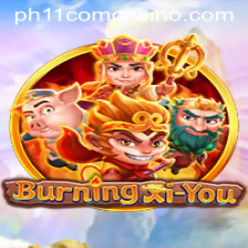 Exploring the Thrills of BurningXiYou: A Casino Adventure Awaiting at ph11 com Casino
